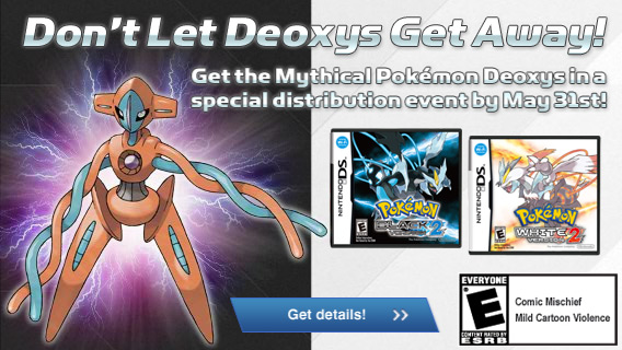 Get the Mythical Pokémon Deoxys!